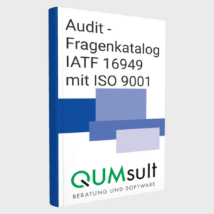 Auditfragen zur IATF 16949 und ISO 9001